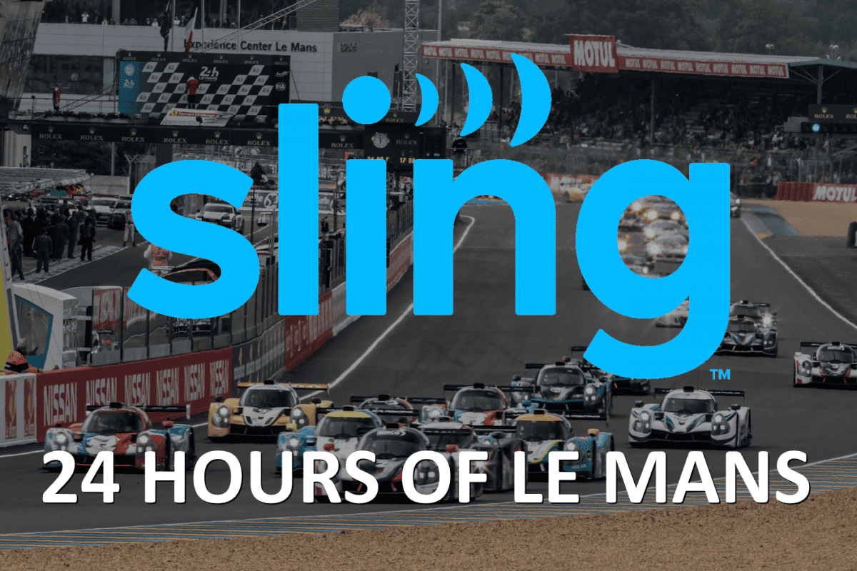24 Hours of Le Mans on Sling TV - Start of 2016 24 Hours of Le Mans