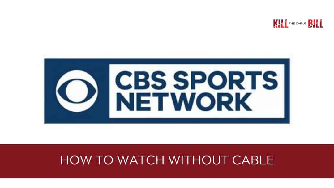 CBS Sports Network is On These Top Streaming Services – Watch Cheaper  Online - HotDog