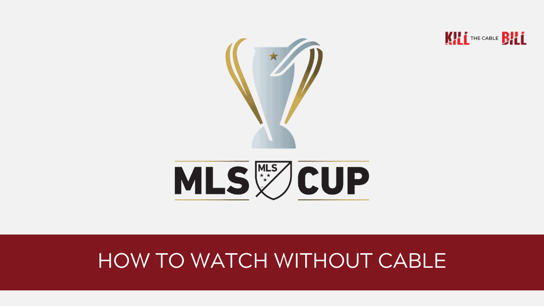 How to Watch MLS Cup Playoffs Online without Cable
