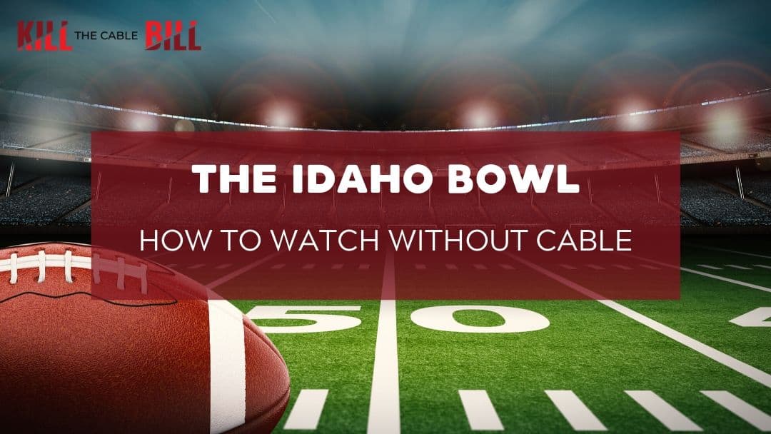 How to Watch the Idaho Bowl Online