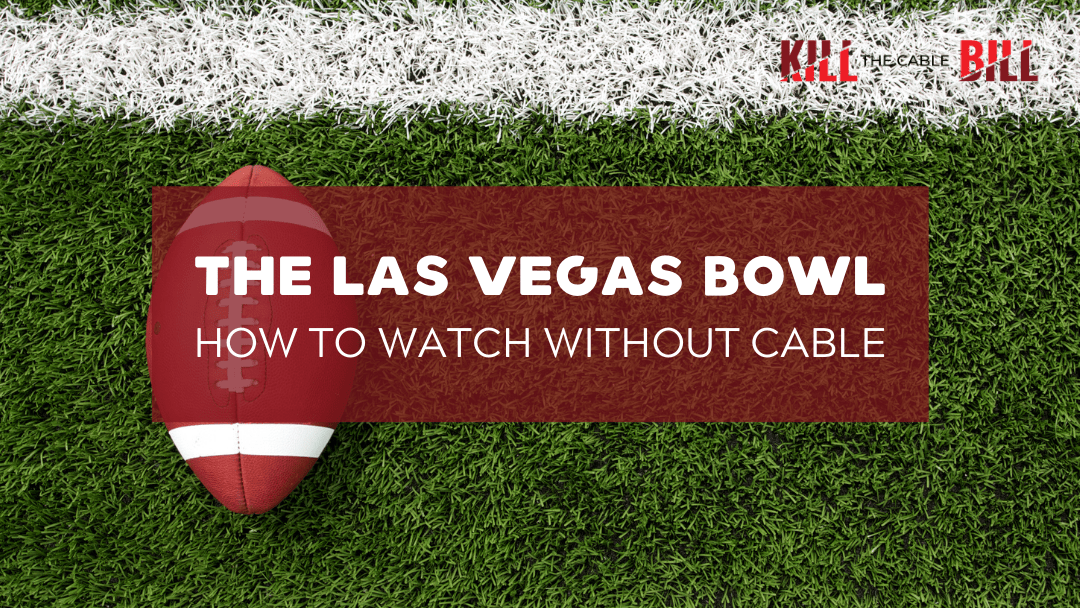 How to Watch the Las Vegas Bowl Online