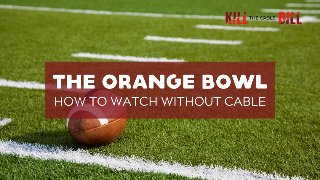 How to Watch the Orange Bowl Online