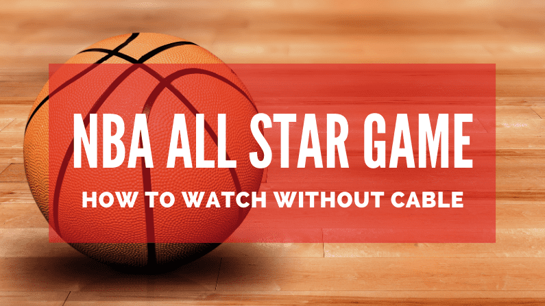 NBA All Star Game Online Cable Alternatives to Join the Fun Best