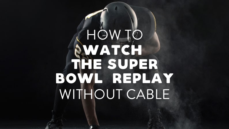 watch super bowl replay online
