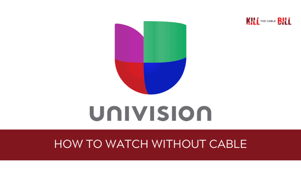 Watch univision online without cable