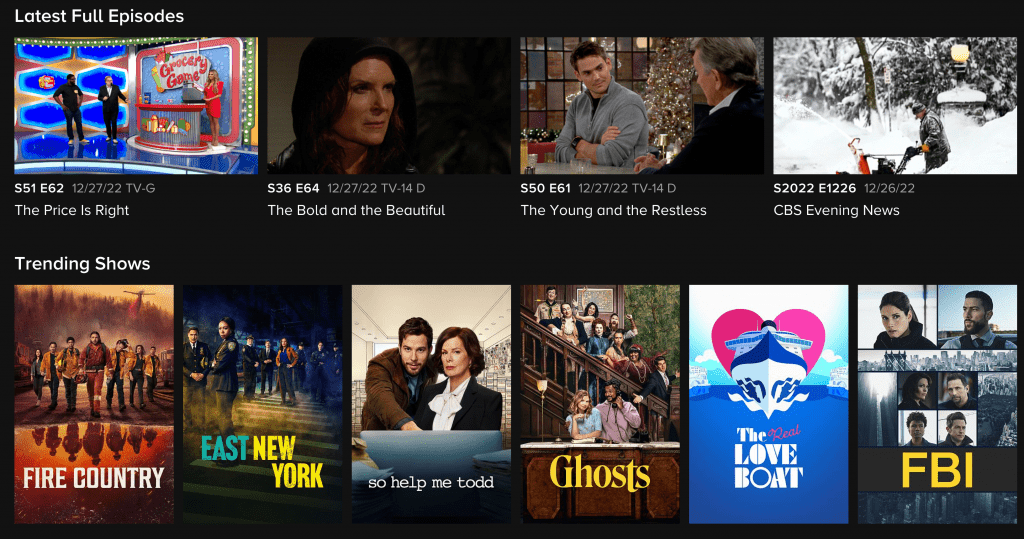Select shows on CBS: The Price is Right, The Bold and the Beautiful, The Young and the Restless, CBS Evening News, Fire Country, East New York, So Help Me Todd, Ghosts, The Love Boat, FBI