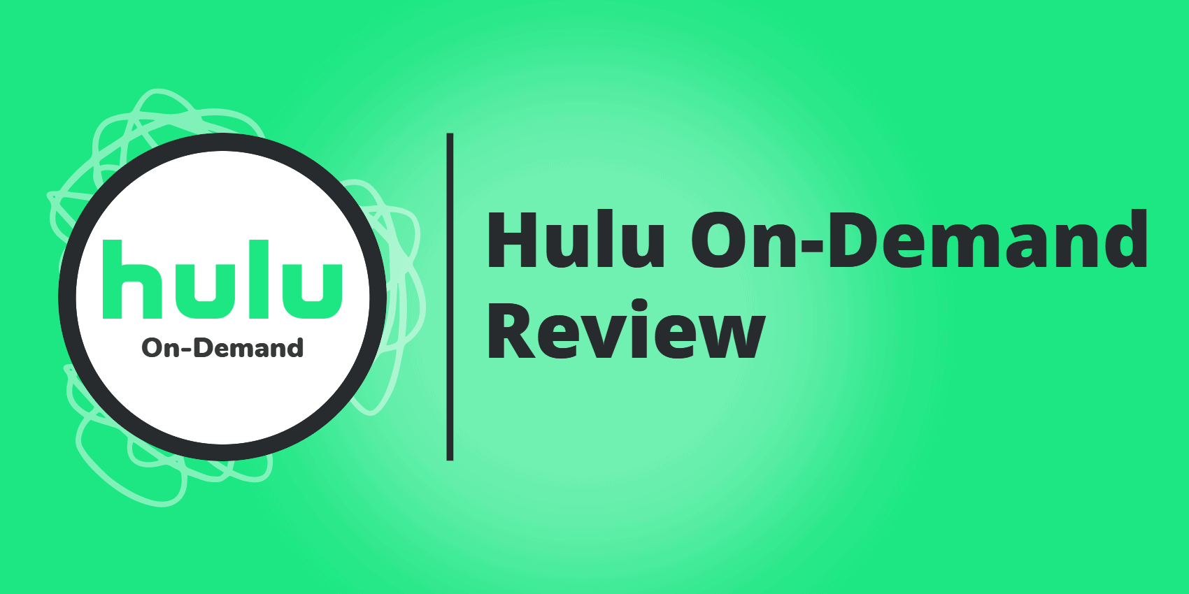 Hulu Review Ad-Free Streaming and Originals On-Demand, But At What Cost?