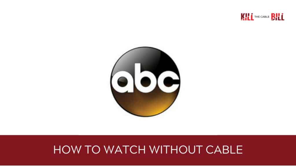 ABC: How To Watch For Free + Every Streaming Service Plan Compared - HotDog